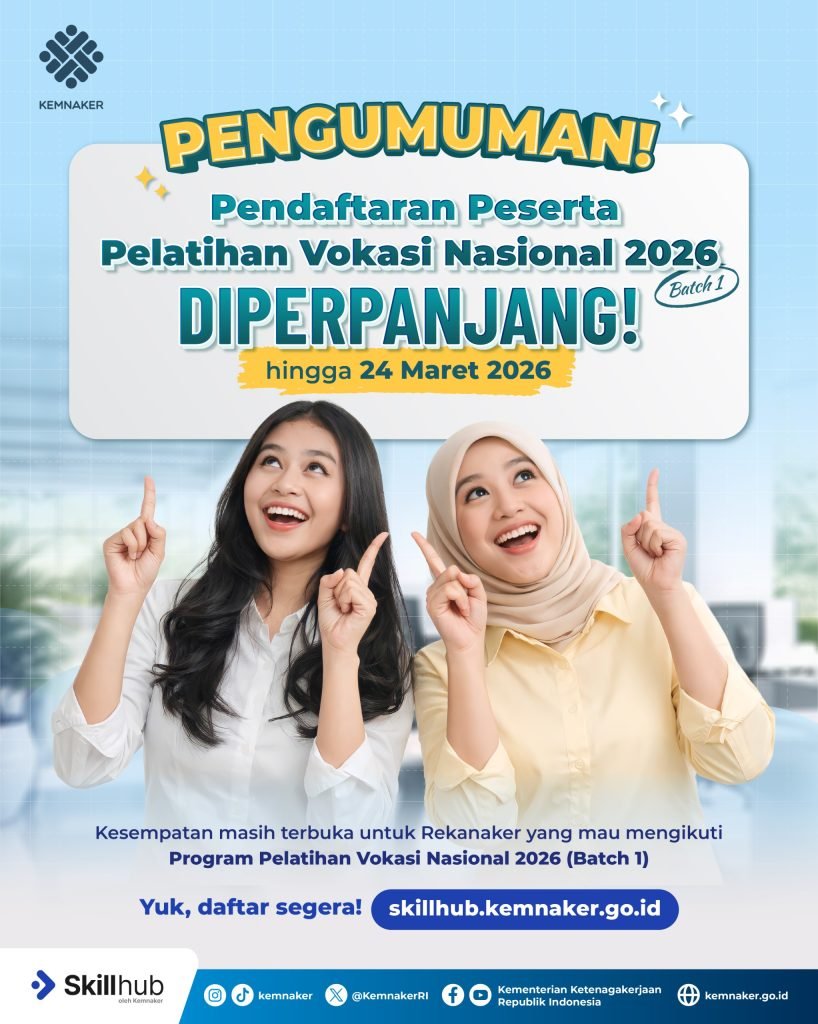 pendaftaran pelatihan vokasi nasional 2026 batch 1 diperpanjang hingga 24 maret 1